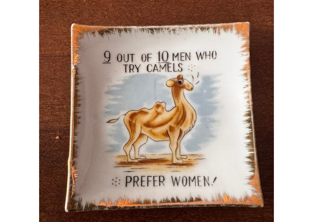 Vintage Camel Humor Ashtray Plate 9 Out Of 10 Men Try Camels Prefer Women  3.5”